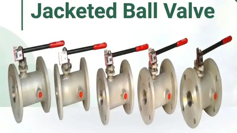 best jacketed ball valve manufacturer mumbai - Flowbiz