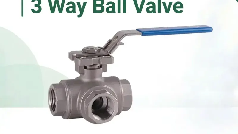 3 Way ball valve manufacturer ahmedabad - Flowbiz