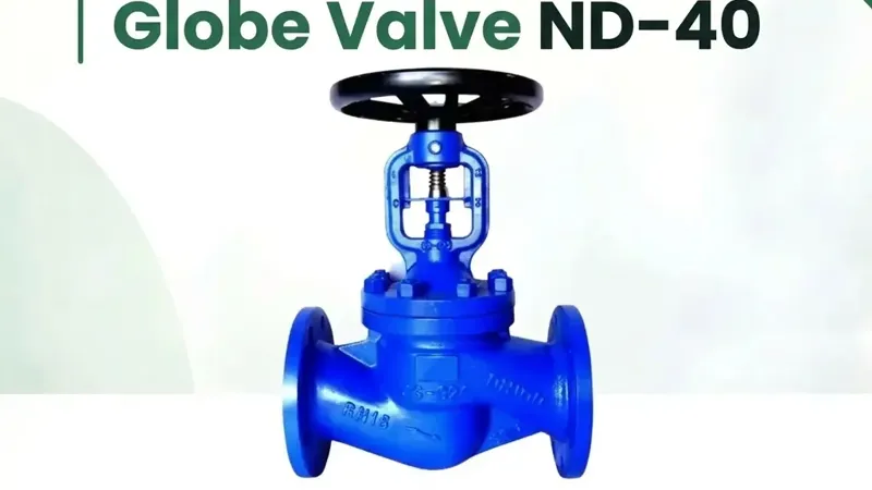 Globe Valve ND-40