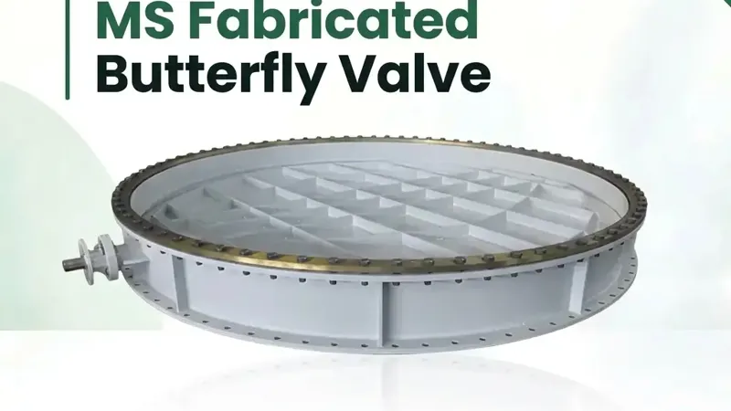 ms fabricated butterfly valve manufacturer mumbai - Flowbiz