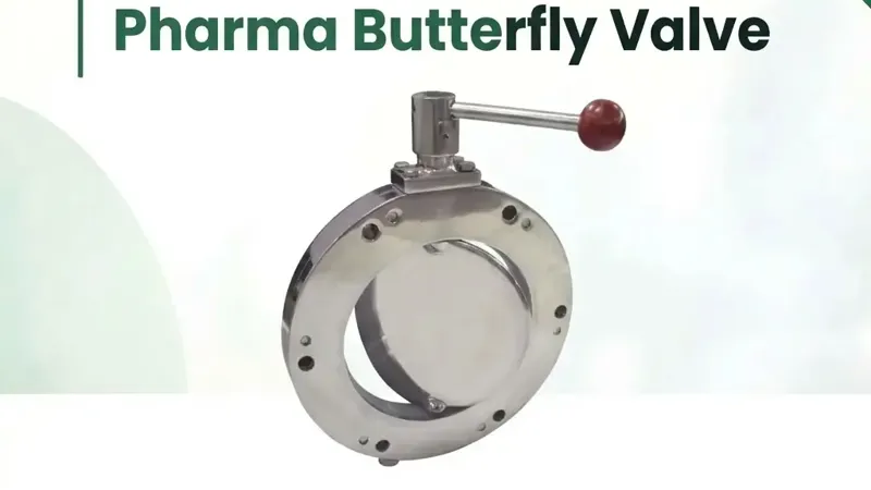 pharma butterfly valve manufacturer ahmedabad - FlowBiz