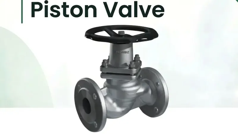 Piston Valve
